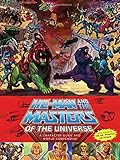 He-Man and the Masters of the Universe: A Character Guide and World Compendium