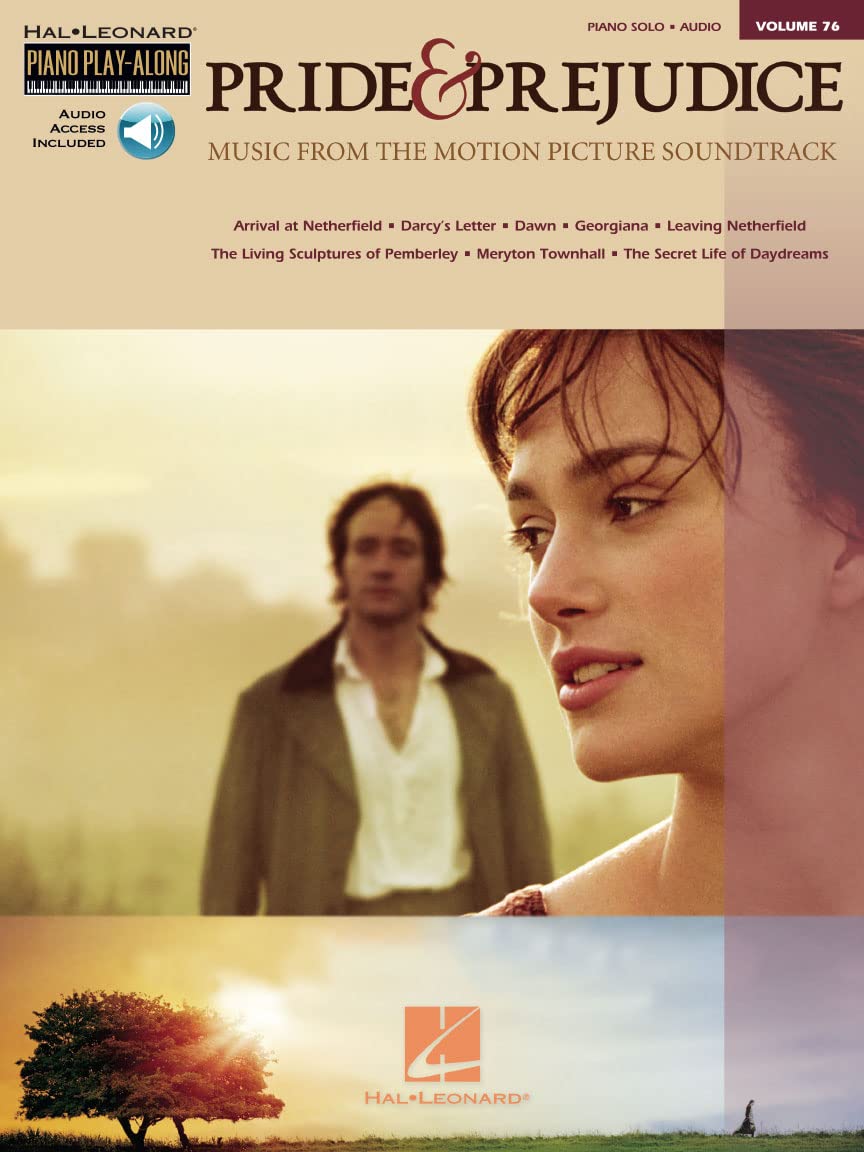 Pride & Prejudice: Music from the Motion Picture Soundtrack [With CD (Audio)] (Hal Leonard Piano Play-Along): Piano Play-Along Volume 76