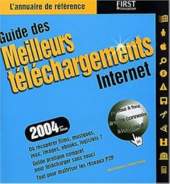 Guide des meilleurs téléchargements Internet