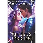 Angel's Uprising (The Aron Angels)