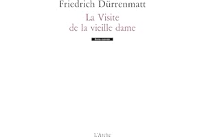 La Visite de la vieille dame (French Edition)