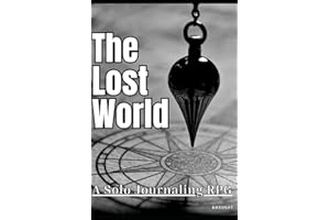 The Lost World: A Solo Journaling RPG