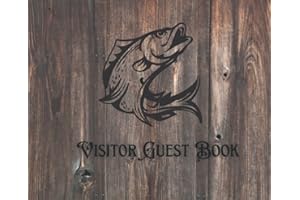 Cabin Guest Book: Rustic Wood Design For Fishing Cabin, Lake House, Lodge, Cottage, Airbnb, Vrbo, Vacation Rental, Bed & Brea