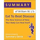 Summary of William W. Li’s Eat To Beat Disease: The New Science of How Your Body Can Heal Itself