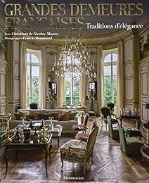 Grandes demeures françaises