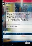 The African Union and African Agency in