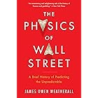 The Physics of Wall Street: A Brief History of Predicting the Unpredictable