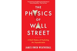 The Physics of Wall Street: A Brief History of Predicting the Unpredictable