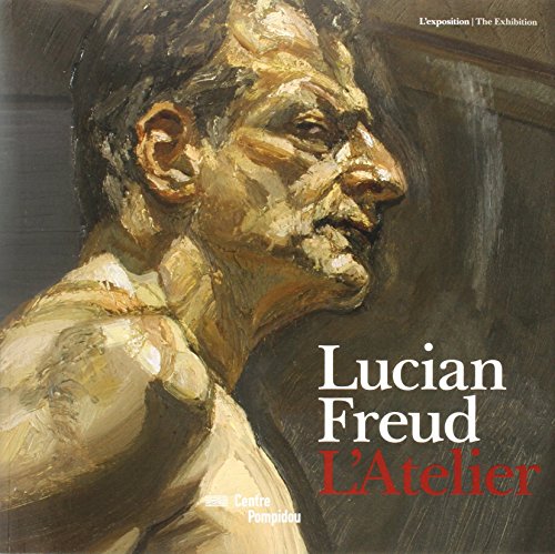 Lucian Freud: L'Atelier ALBUM by Cï¿½CILE DEBRAY (Paperback)
