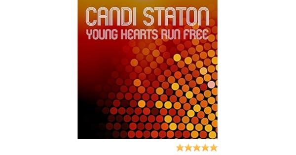 Candi Staton Young Hearts Run Free Listen Young Hearts Run Free Rerecorded By Candi Staton On Amazon Music Amazon Com