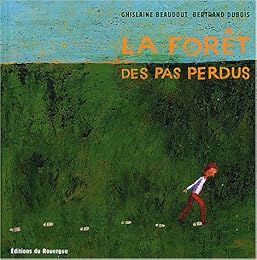 La  forêt des pas perdus
