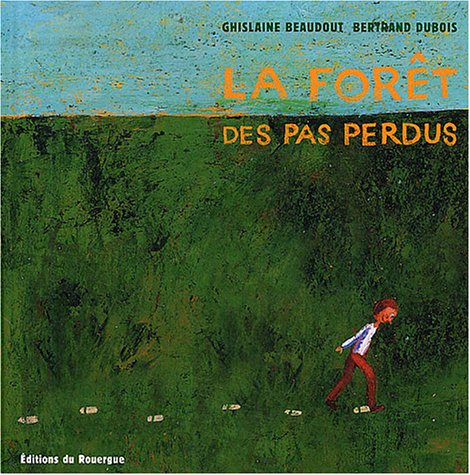 La  forêt des pas perdus