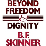 Beyond Freedom and Dignity (Hackett Classics)