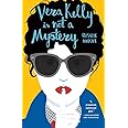 Vera Kelly Is Not a Mystery (A Vera Kelly Story, 2)