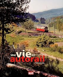 Une  vie en autorail