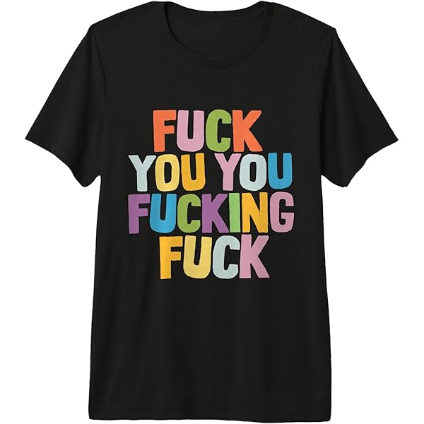 Amazon.com: Spreadshirt Fuck You You Fucking Fuck Funny Men's T