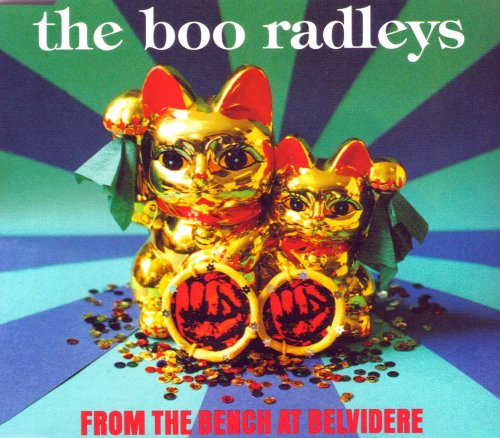 Boo Radleys - From The Bench At Belvidere - Zortam Music