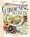 1519 All-Natural, All-Amazing Gardening Secrets: Expert Tips for Gardens and Yards of All Sizes by Editors of Reader's Digest