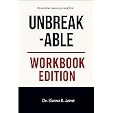 The Essential Lessons You Need from Unbreakable Workbook Edition: The Real-World Manual for Dominating with Vonda Wright’s Principles