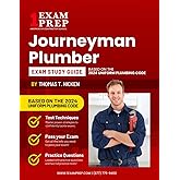 2025 Journeyman Plumber Exam Study Guide: Based on the 2024 Uniform Plumbing Code: Contractor Exam Preparation & Practice Exams