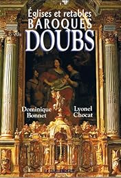 Églises et retables baroques du Doubs