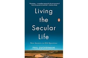 Living the Secular Life: New Answers to Old Questions