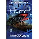 DUNE: The Graphic Novel, Book 2: Muad’Dib (Volume 2) (Dune: The Graphic Novel, 2)