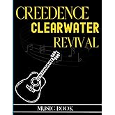 Creedence Clearwater Revival Music Book: 32 Songs for Guitar Chords/Lyrics