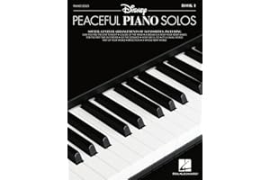 Disney Peaceful Piano Solos | Intermediate Piano Sheet Music Book | 34 Calming Disney Songs for Relaxation and Performance | Piano Songbook for Adults, Students, and Music Teachers