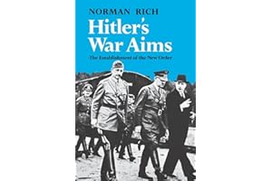 Hitler's War Aims: The Establishment of the New Order
