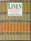 Linen: Hand Spinning and Weaving by 
