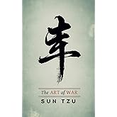 The Art of War: by Sun Tzu - (Classic Original Edition) The Quintessential Guide to Ancient Strategy for Modern Success