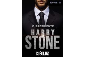 O PRESIDENTE- HARRY STONE : Livro Único - Vol. 4 - Romance (FAMÍLIA STONE) (Portuguese Edition)