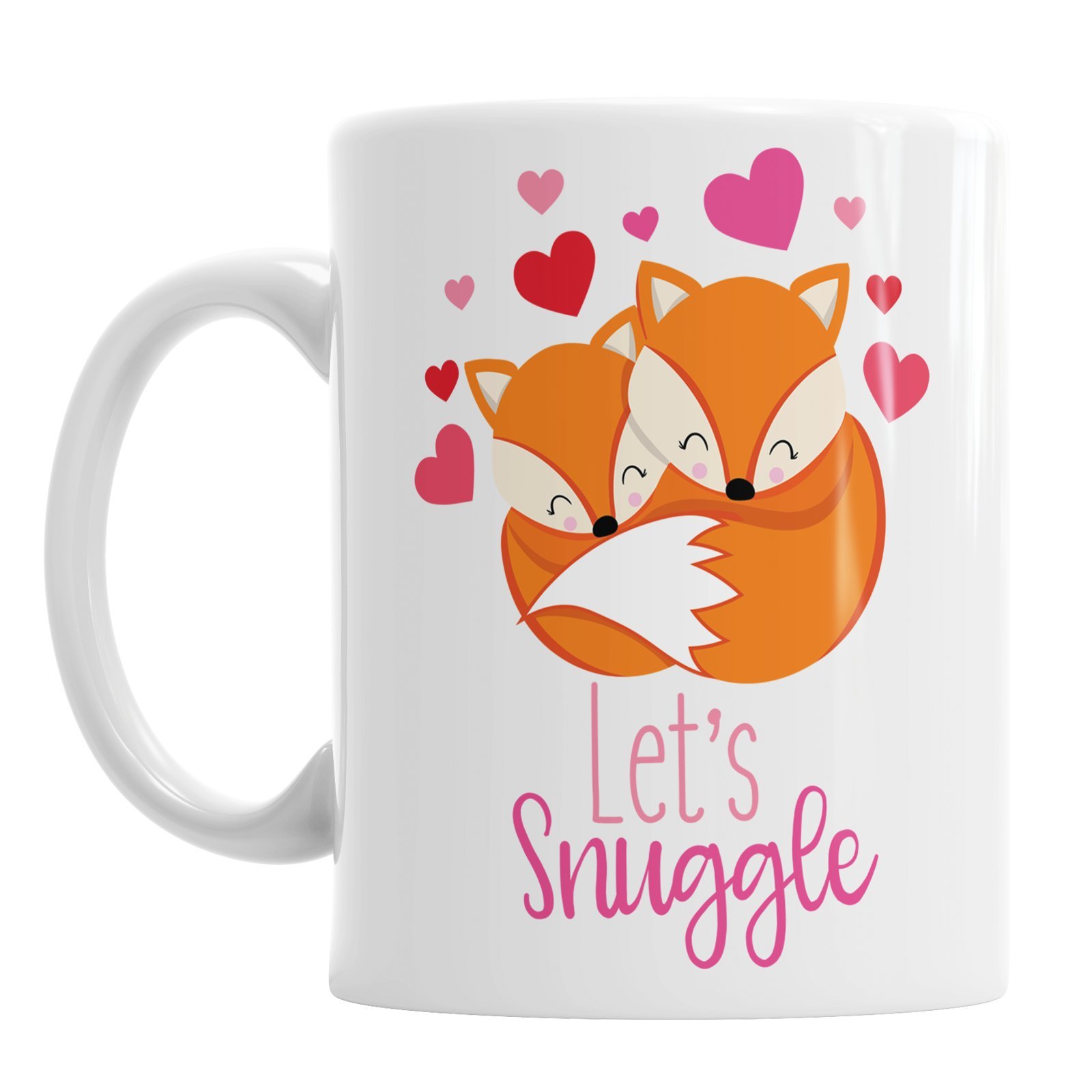 Let's Snuggle Valentine's Day Mug Foxy Fox Boyfriend Girlfriend Husband Wife