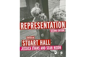 Representation: Cultural Representations and Signifying Practices (Culture, Media and Identities series)