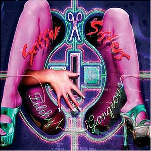 Scissor Sisters Album «Filthy /