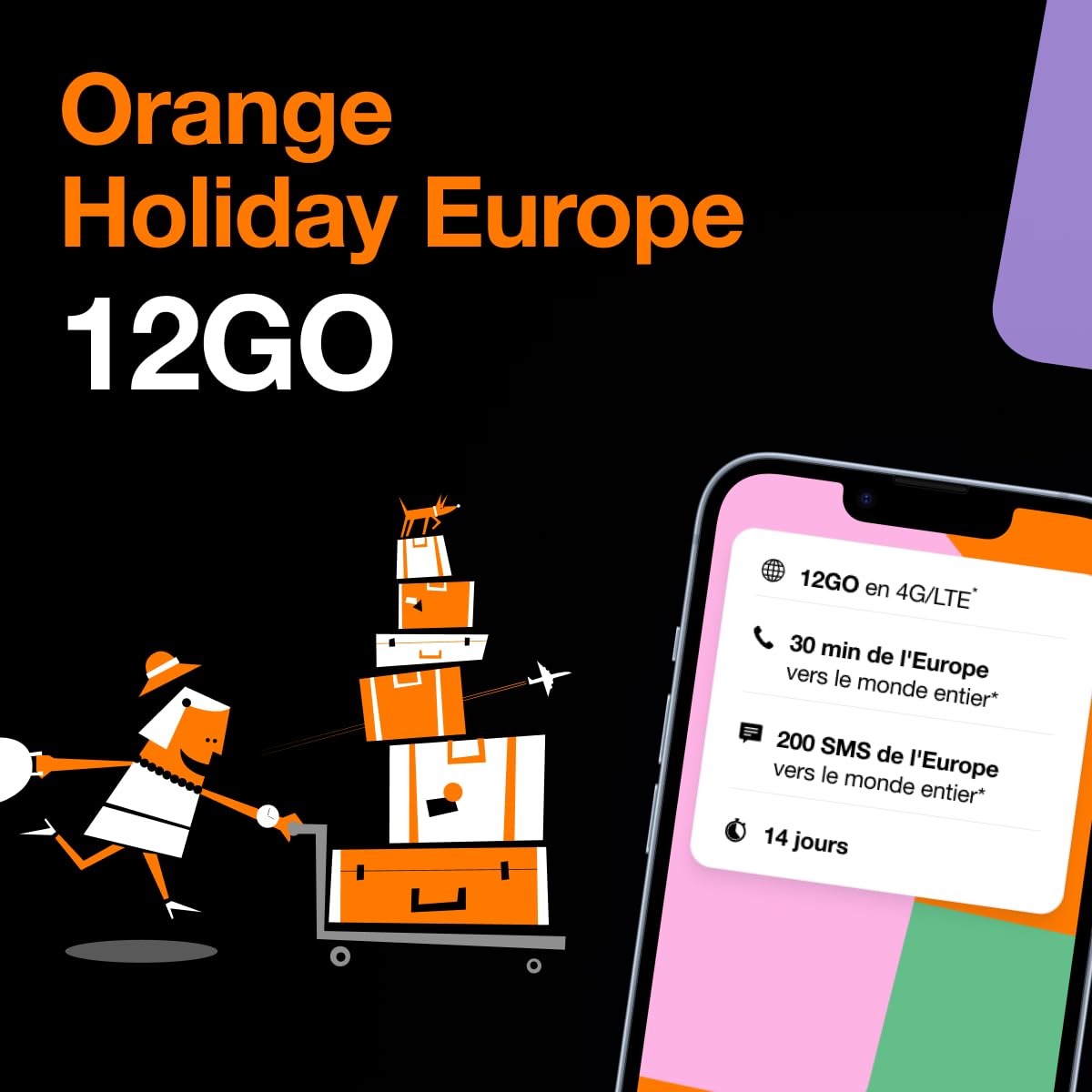 Orange Holiday Europe - 3GB Internet Data in 4G/LTE (currently 8GB promotion) + 30mn + 200 Texts from 30 Countries in Europe to Any Country Worldwide