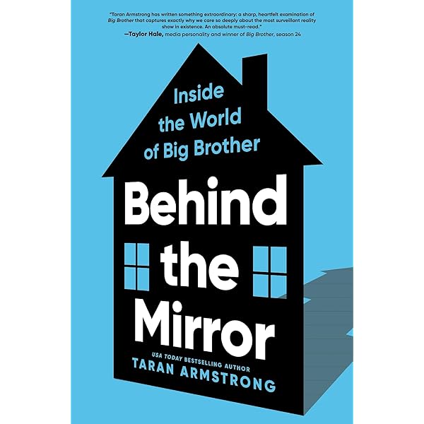 Behind the Mirror: Inside the World of Big Brother: Armstrong