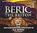 Beric the Briton - The Extraordinary Adventures of G.A. Henty