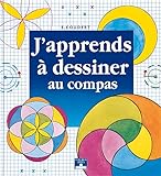 J'apprends à dessiner au compas by 