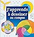 J'apprends à dessiner au compas by 