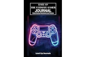 The Ultimate Gamer Journal: Video Games Notebook and Tracker: Track Your Gaming Stats, Goals, and Achievements | Daily & Weekly Video Game Log Book