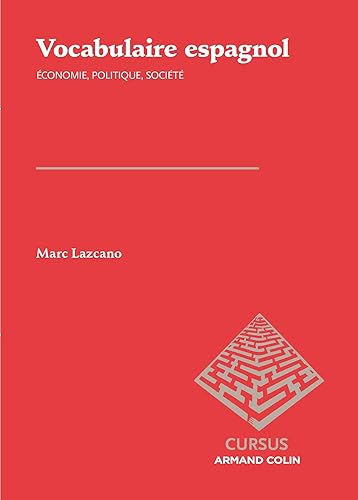 Download Vocabulaire espagnol: Économie, politique, société PDF