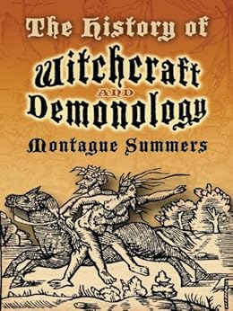 The History Of Witchcraft And Demonology Dover Occult