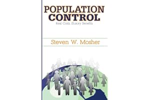 Population Control: Real Costs, Illusory Benefits
