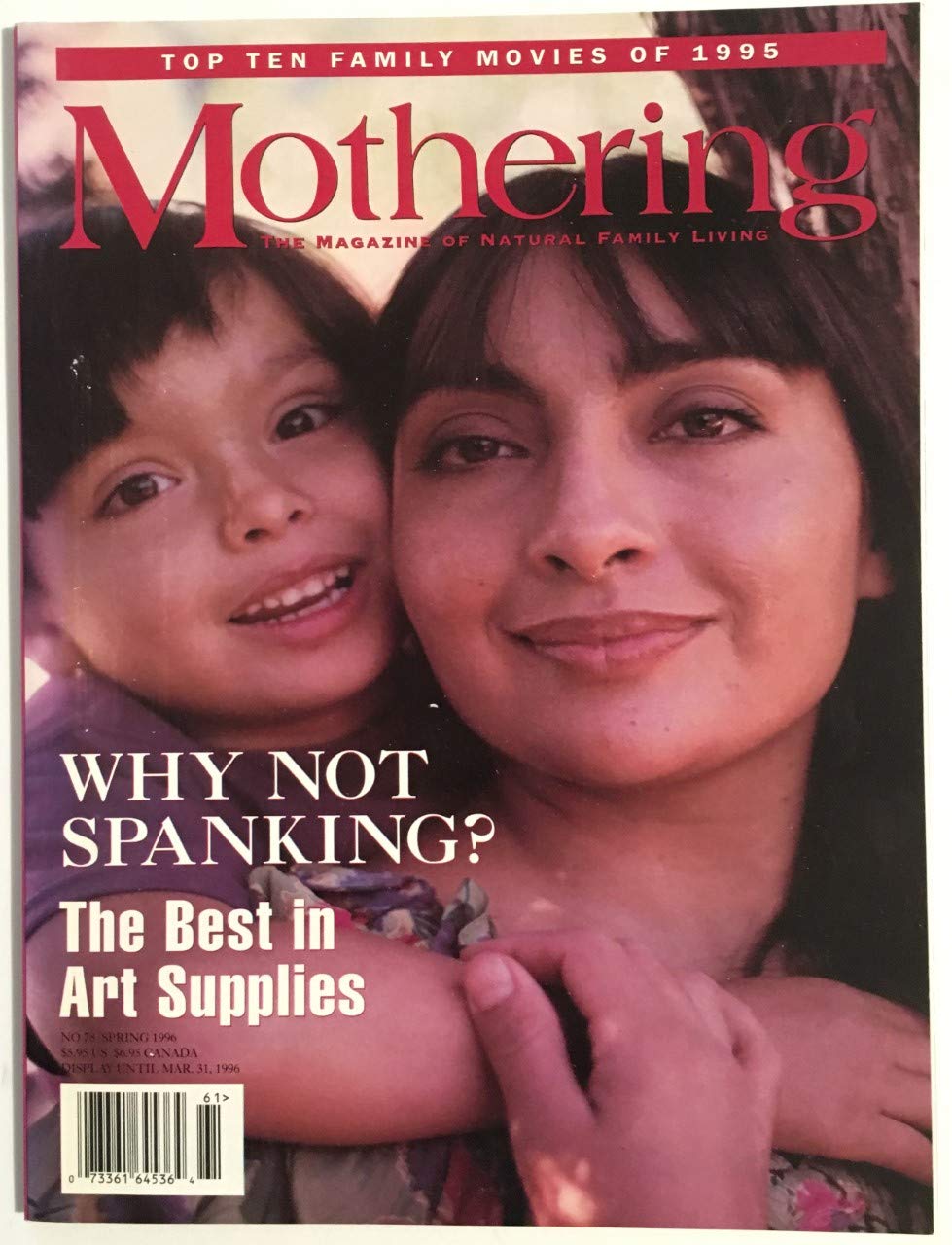 Mothering The Magazine Of Natural Family Living No 78 Spring 1996 Peggy O Mara Amazon Com Books