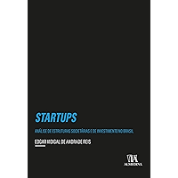 Startups; Análise de estruturas societárias e de investimentos no Brasil (Coleção Insper) (Portuguese Edition) book cover