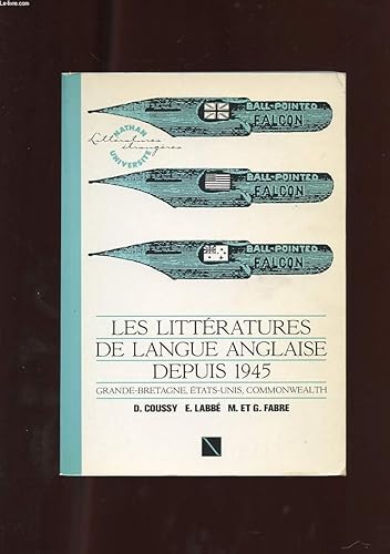 Download Les Littératures de langue anglaise depuis 1945 : Grande-Bretagne, États-Unis, Commonwealth PDF