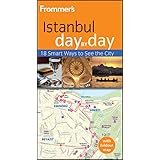 Frommer's Istanbul Day By Day (Frommer's Day by Day - Pocket)