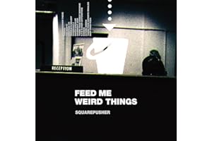 Feed Me Weird Things